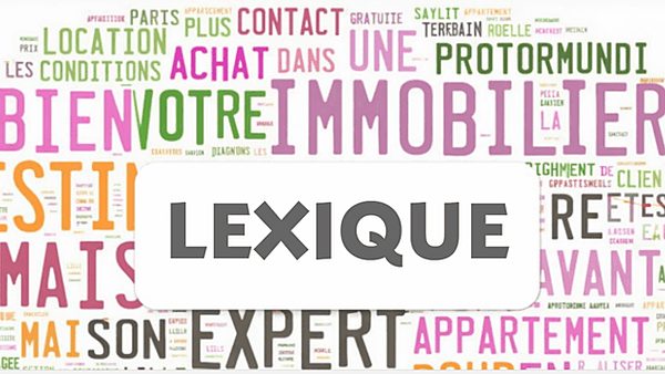 Lexique commercial de l'immobilier d'entreprise : nuage de mots autour du mot lexique