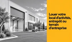 Louer votre local d'activités, entrepôt ou terrain d'entreprise - ProtorMundi